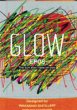 画像2: 【予約品：3/10発売予定 】GLOW グロウ EP08 900ml or 1800ml 若潮酒造 鹿児島県 芋焼酎 (2)